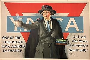 One of the Thousand Y.M.C.A. Girls in France; United War Work Campaign Nov. 11th to 18th