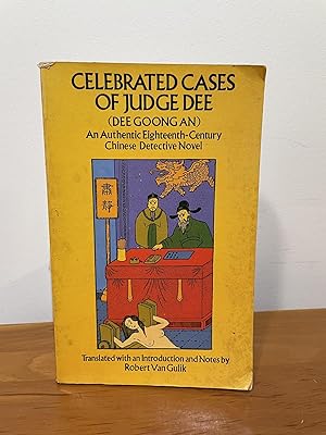 Celebrated Cases of Judge Dee : An Authentic Eighteenth-Century Chinese Detective Novel