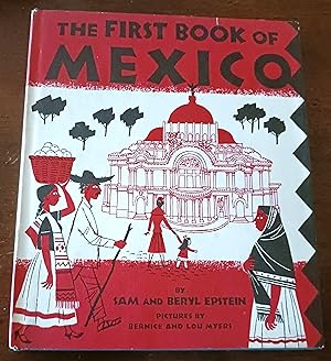 The First Book of Mexico (The First Books series)