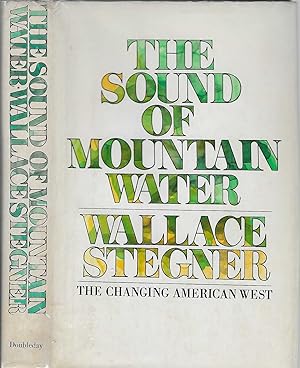 The Sound of Mountain Water: The Changing American West