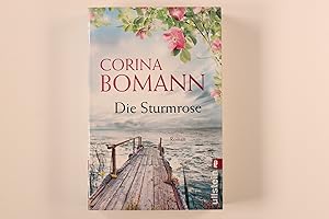 DIE STURMROSE. Roman