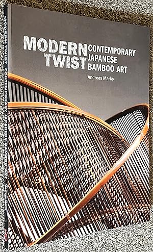 Modern Twist; Contemporary Japanese Bamboo Art