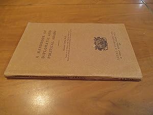 A Handbook Of Diplomatic And Political Arabic