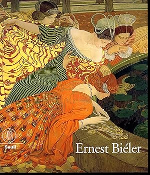 Ernest Biéler 1863-1948 du réalisme à l'art nouveau. Von Realismus hum jugendstil