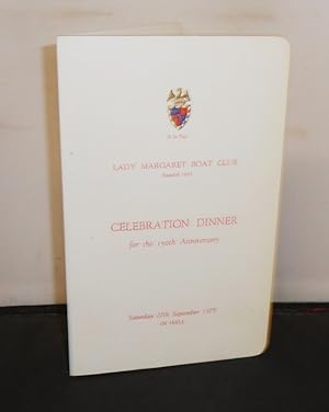 Lady Margaret Boat Club - Menu of the Celebration Dinner for the 150th Anniversary, 27th Septembe...