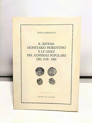 Il sistema monetario fiorentino e le leggi del governo popolare 1378-1382