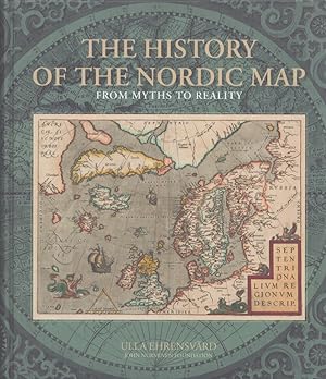 The History of the Nordic Map : From Myths to Reality