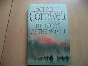The Lords of the North: In a clash of heroes, a kingdom is born: Book 3 (The Last Kingdom Series)