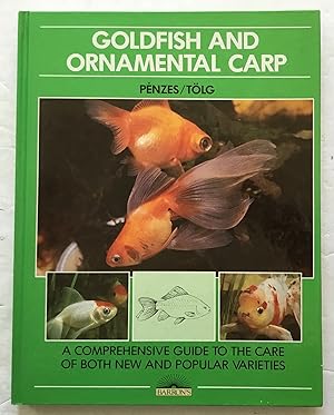 Goldfish and Ornamental Carp. A Comprehensive Guide to the Care of Both New and Popular Varieties.