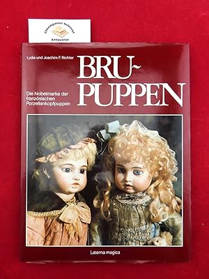 Bru-Puppen. Text und redaktionelle Mitarbeit.: Karin Schmelcher.