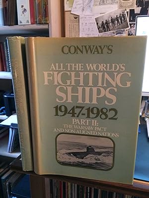 Conway's All the World's Fighting Ships, 1947-1982. Part I: The Western Powers, & Part II: The Wa...