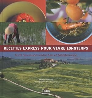 RECETTES EXPRESS VIVRE LONGTEM - Emmanuel Duquoc