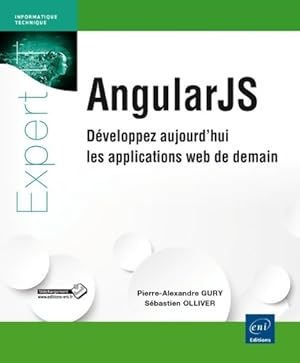 AngularJS - D veloppez aujourd'hui les applications web de demain - S bastien Ollivier