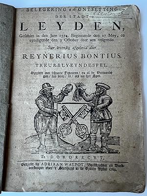 Leiden, Leids ontzet 1769 | Belegering en ontsetting der stadt Leyden geschiet in den Jare 1574 (...