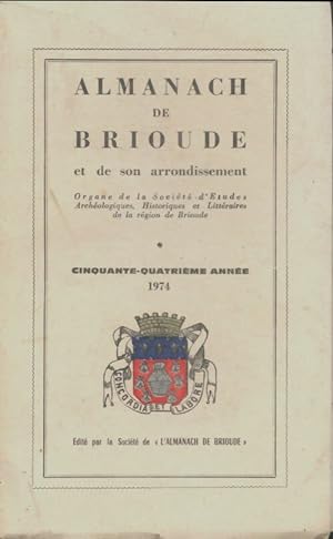 Almanach de Brioude et de son arrondissement 1974 - Collectif