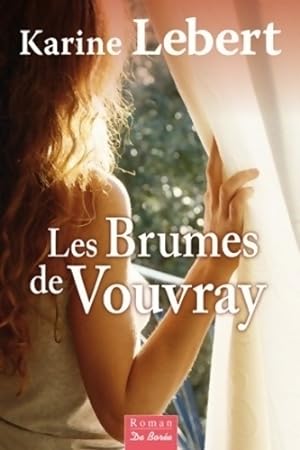 BRUMES DE VOUVRAY - K. LEBERT