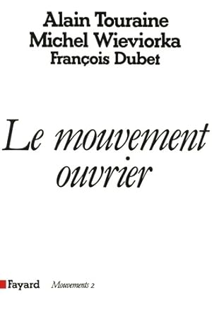 Le Mouvement ouvrier - Alain Touraine