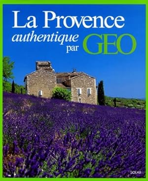 Provence authentique - Dominique Le Brun