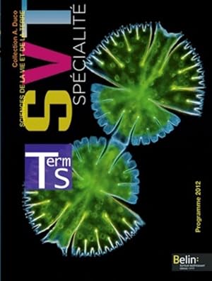 Sciences de la Vie et de la Terre Terminale S sp cialit  : Programme 2012 - Michel Dreyer