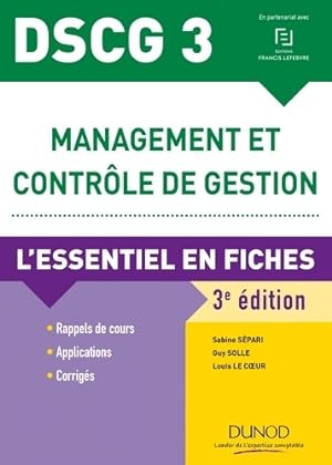 DSCG 3 Management et contr le de gestion - 3e  d. - L'essentiel en fiches - 2018/2019 : L'essenti...