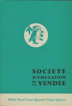 Soci t  d' mulation de la Vend e 1984 - Collectif