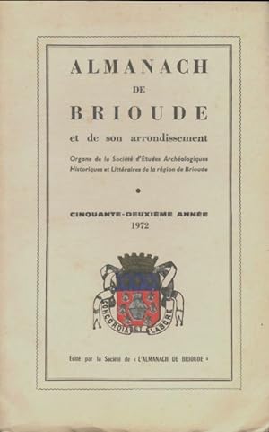 Almanach de Brioude et de son arrondissement 1972 - Collectif