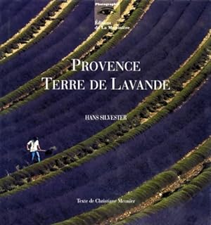 Provence terre de lavande - Christiane Meunier