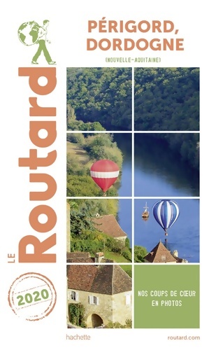 Guide du routard p?rigord Dordogne 2020 - Collectif