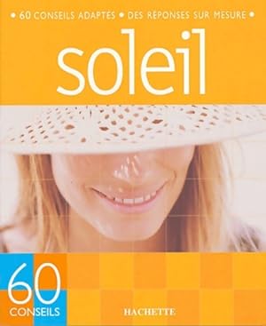 60 Conseils soleil - Marie Borrel