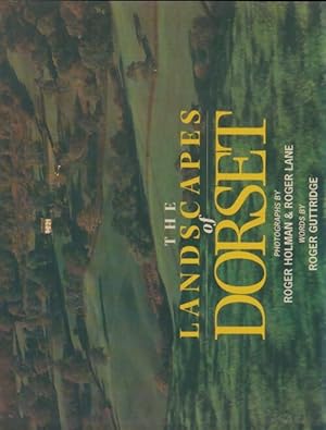 The landscapes of dorset - Roger Guittridge