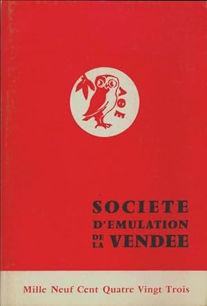 Soci t  d' mulation de la Vend e 1983 - Collectif