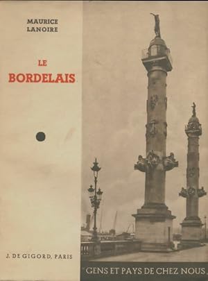 Le bordelais - Maurice Lanoire
