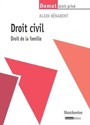 Droit civil : Droit de la famille - Alain B?nabent