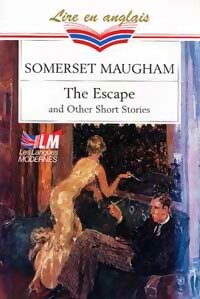 The escape and other short stories - Somerset Maugham