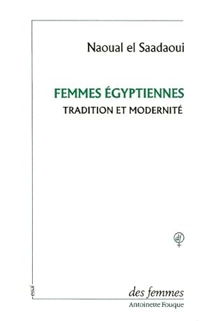 Femmes  gyptiennes : Tradition et modernit  - Saadaoui