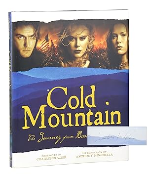 Cold Mountain: The Journey from Book to Film [Signed by Frazier]