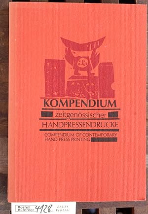 Kompendium zeitgenössischer Handpressendrucke lieferbare Bücher, Mappenwerke, Einblattdrucke, Mal...
