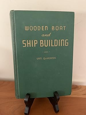 Wooden Boat and Ship Building