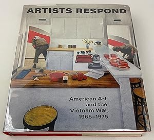 Artists Respond: American Art and the Vietnam War, 1965?1975