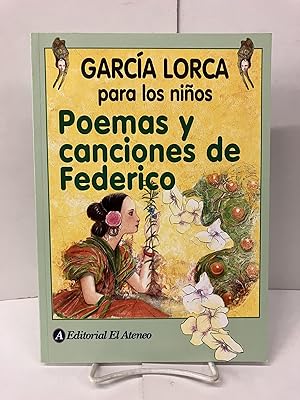 Poemas y canciones de Federico / Poems and Songs by Federico