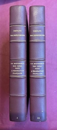 Le mouvent des idees dans l'emigration français (1789 - 1815)