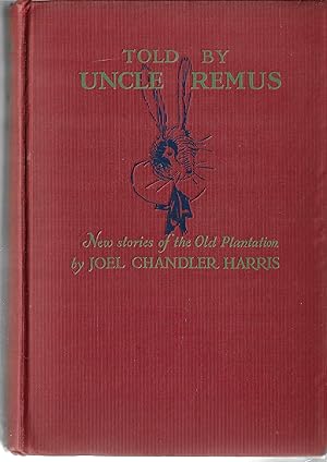 TOLD BY UNCLE REMUS