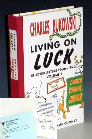 Living on Luck: Selected Letters, 1960s-1970s, Volume 2, (Limited 1 of 1, from John Martin to Lee...