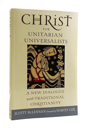 CHRIST FOR UNITARIAN UNIVERSALISTS