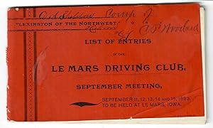 List of Entries of the Le Mars Driving Club, September Meeting . . . 1893