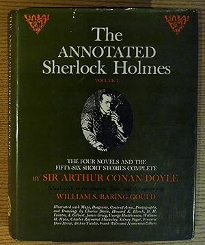 The Annotated Sherlock Holmes: The Four Novels and the Fifty-Six Short Stories Complete (Volume I)