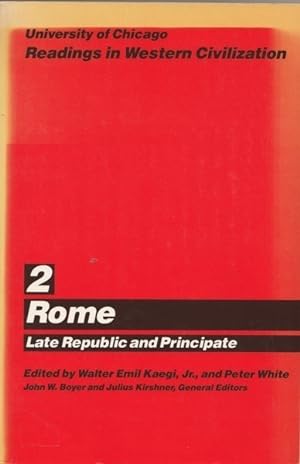 University of Chicago Readings in Western Civilization, Volume 2: Rome: Late Republic and Principate