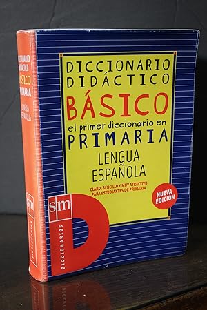 Diccionarios SM. Diccionario didáctico básico el primer diccionario en primaria. Lengua Española.