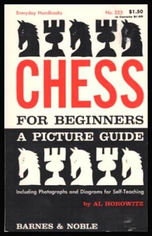 CHESS FOR BEGINNERS - A Picture Guide