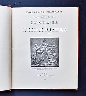 Monographie de l'Ecole Braille à Saint-Mandé (Seine) -